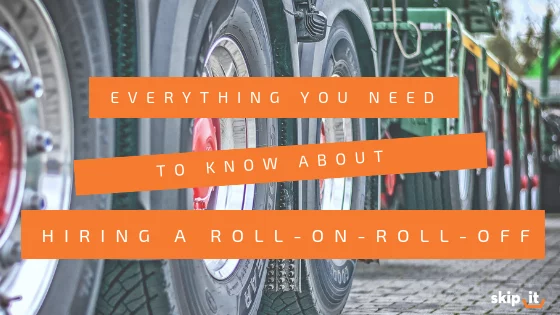 Everything-You-Need-to-Know-About-Hiring-A-RoRo-Skip-It_-Blog-Banner-Template-1